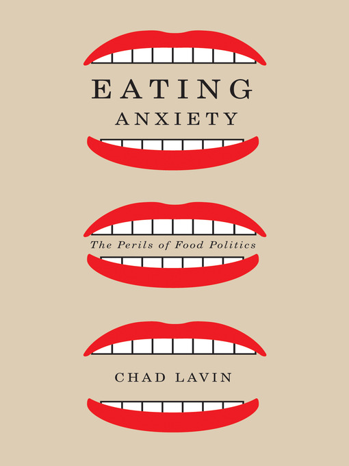 Title details for Eating Anxiety by Chad Lavin - Available